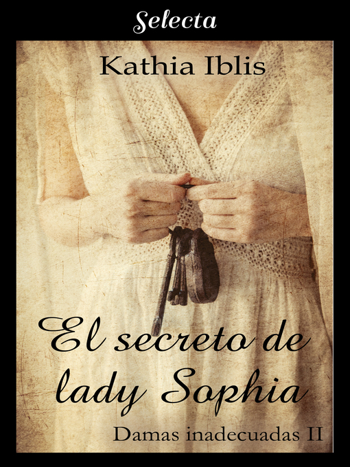 Title details for El secreto de lady Sophia by Kathia Iblis - Available